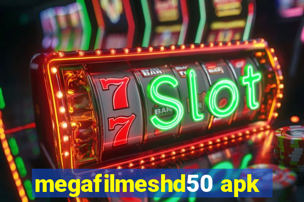 megafilmeshd50 apk